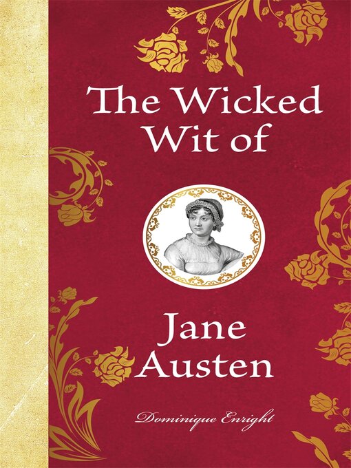 Title details for The Wicked Wit of Jane Austen by Dominique Enright - Available